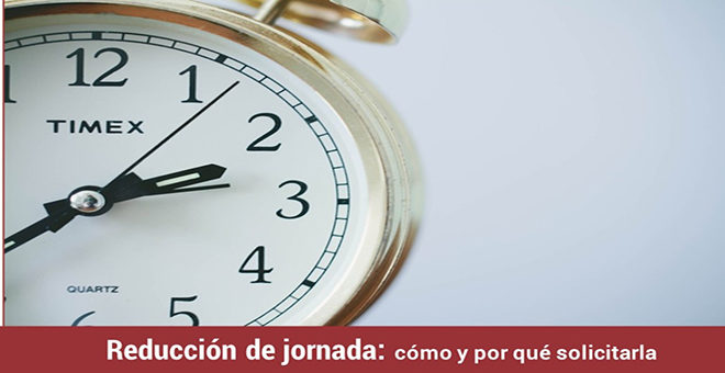 Ayudas a personas acogidas a reducciones de jornada