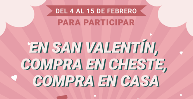 En San Valentín compra en Cheste, compra en casa