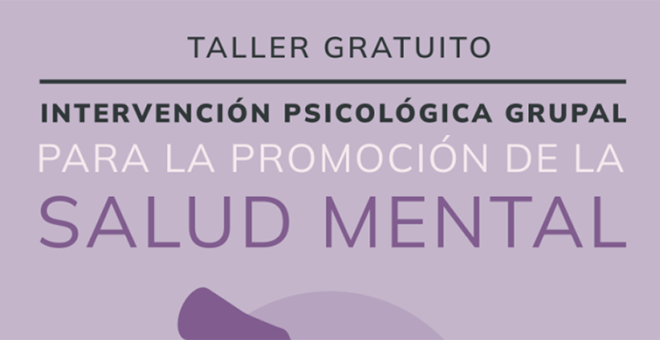 Nuevo taller grupal gratuito para la promoción de la Salud mental