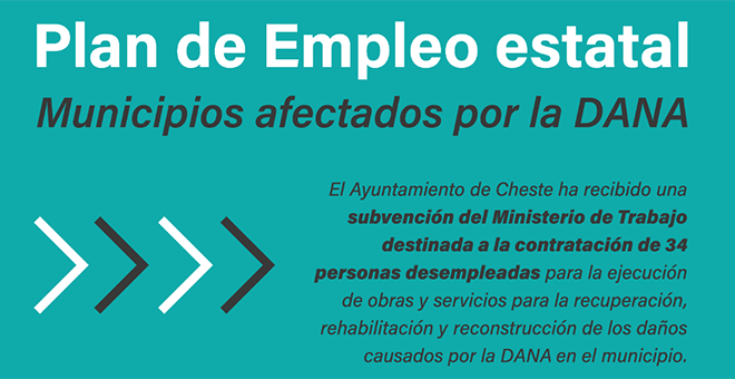 Cheste contratará a personas desempleadas con una subvención del Plan de empleo estatal DANA